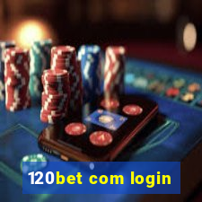 120bet com login